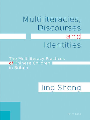 cover image of Multiliteracies, Discourses and Identities